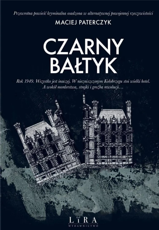 Czarny Bałtyk w.2022, Maciej Paterczyk