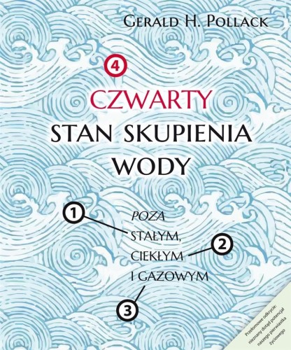 Czwarty stan skupienia wody, Gerald Pollack