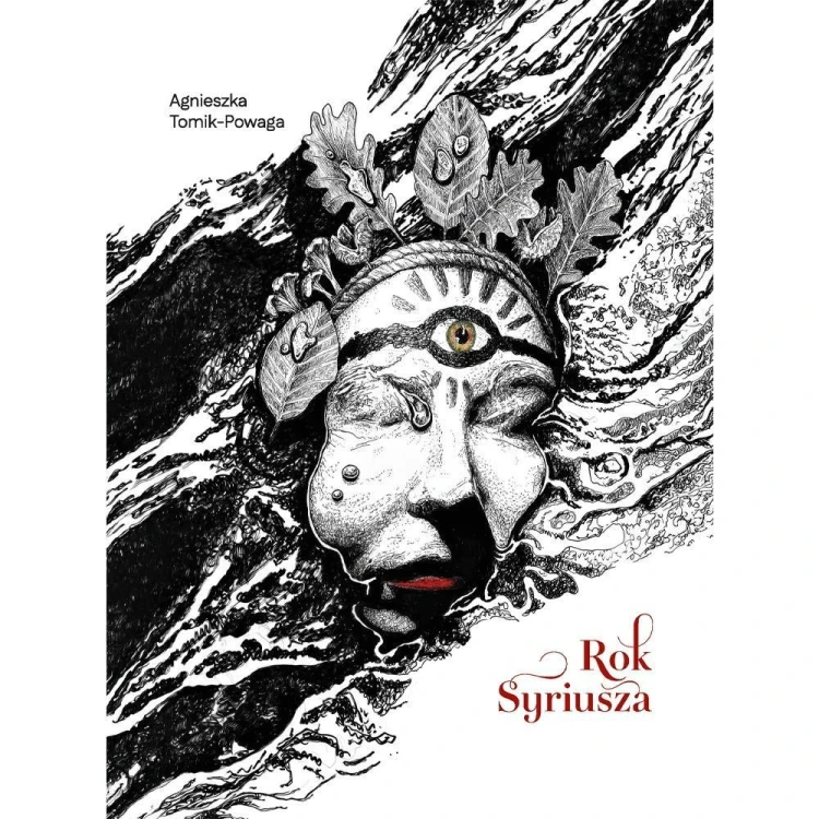 Rok Syriusza, Agnieszka Tomik-Powaga
