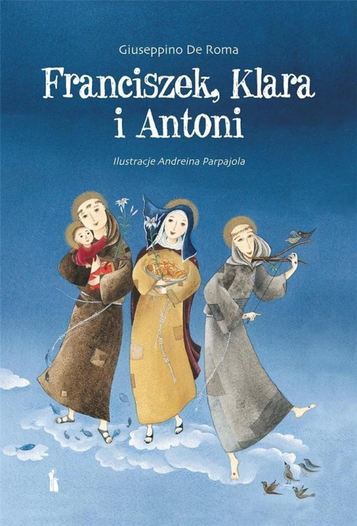 Franciszek, Klara i Antoni, Giuseppino De Roma