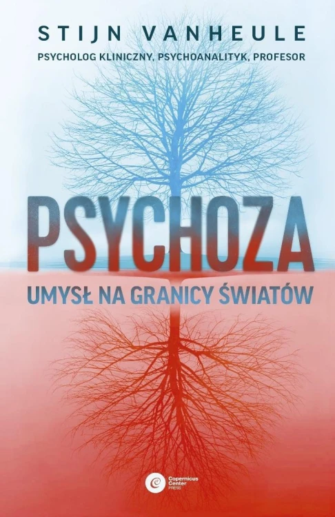 Psychoza. Umysł na granicy światów, Stijn Vanheule