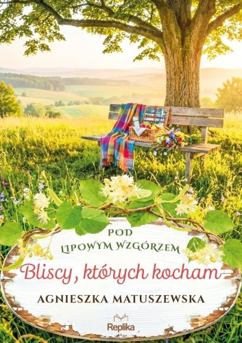 Bliscy, których kocham, Agnieszka Matuszewska