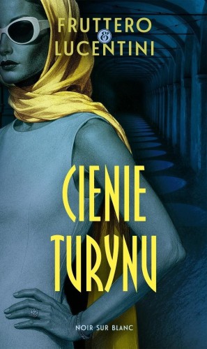 Cienie Turynu, Carlo Fruttero, Franco Lucentini