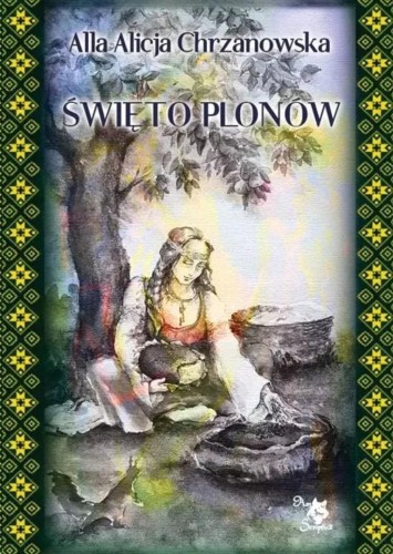 Święto Plonów, Alla Alicja Chrzanowska