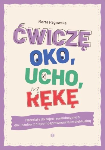 Ćwiczę oko, ucho, rękę, Marta Pągowska