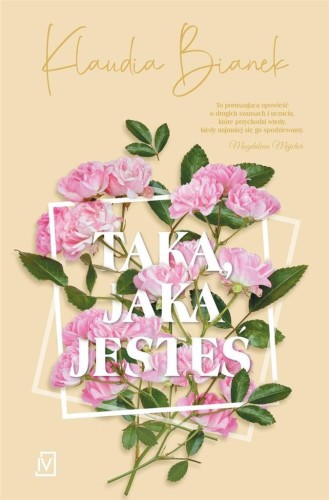 Taką, jaka jesteś, Klaudia Bianek