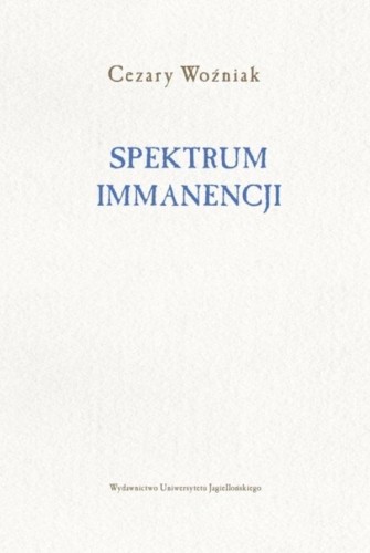 Spektrum immanencji, Cezary Woźniak