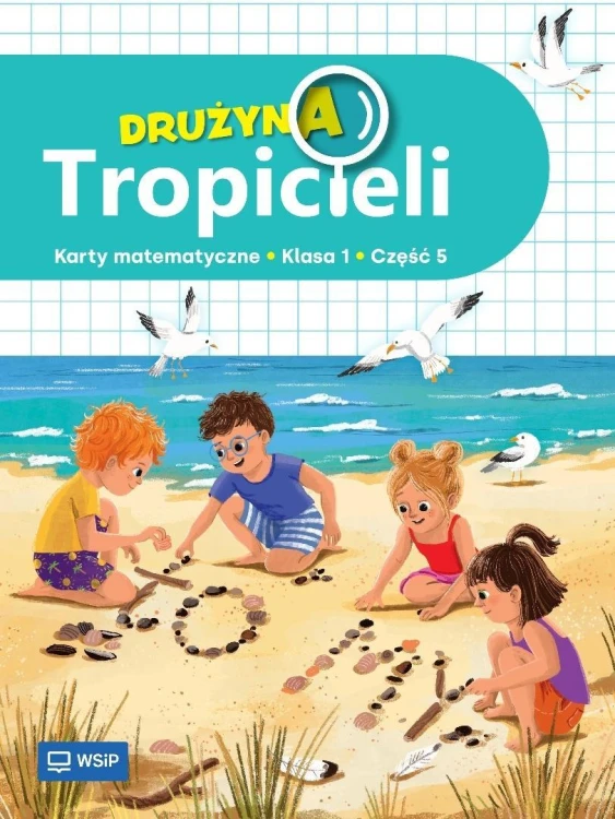 Drużyna Tropicieli SP 1 Matematyka ćwiczenia cz.5