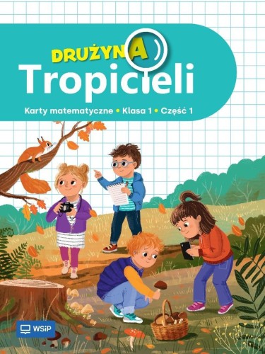 Drużyna Tropicieli SP 1 Matematyka ćwiczenia cz.1