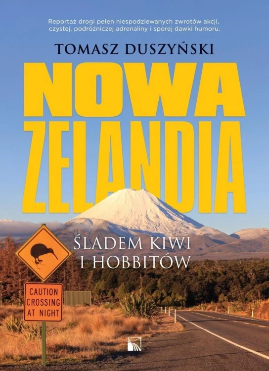 Nowa Zelandia. Śladem kiwi i hobbitów