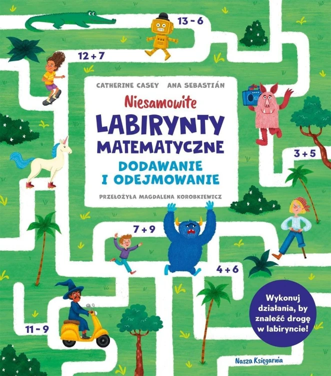 Niesamowite labirynty matematyczne. Dodawanie...