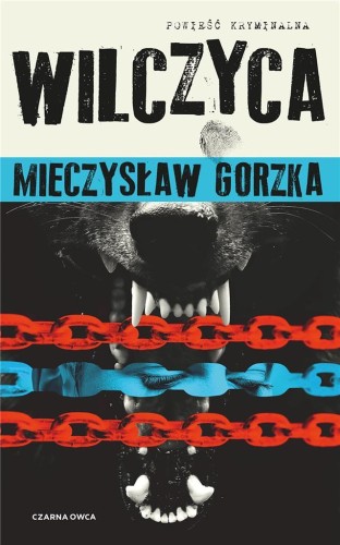 Laura Wilk T.2 Wilczyca, Mieczysław Gorzka