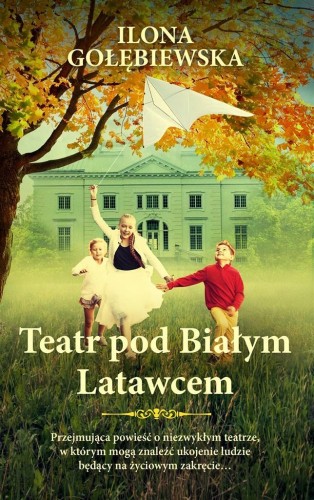 Teatr pod Białym Latawcem, Ilona Gołębiewska
