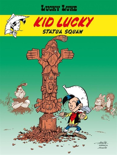 Kid Lucky T.3 Statua Squaw, Achde