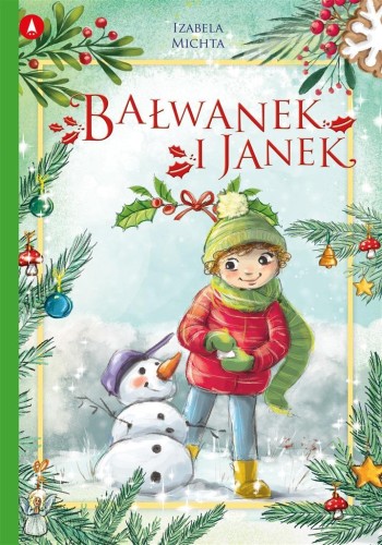 Bałwanek i Janek, Izabela Michta