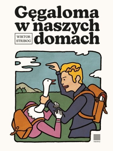 Gęgaloma w naszych domach, Wiktor Stribog