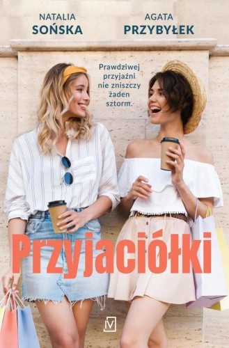 Przyjaciółki, Agata Przybyłek, Natalia Sońska