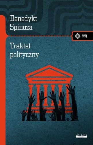 Traktat polityczny, Benedykt Spinoza