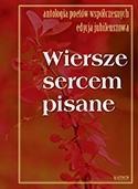 Wiersze sercem pisane 10, praca zbiorowa