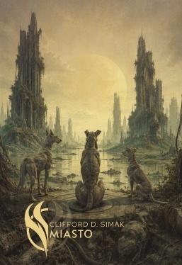 Miasto, Clifford D. Simak