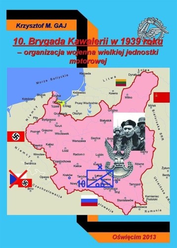 10 Brygada Kawalerii w 1939 roku, Krzysztof M. Gaj