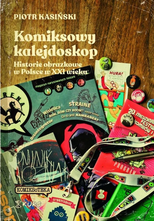 Komiksowy kalejdoskop, Piotr Kasiński