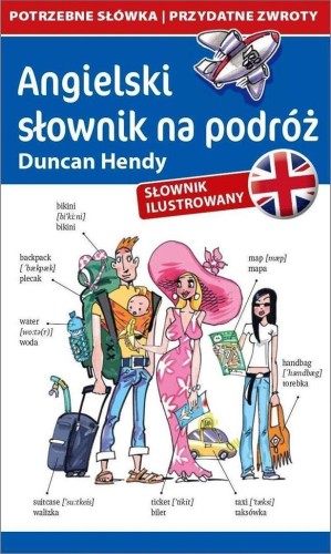 Angielski słownik na podróż, Dunkan Hendy