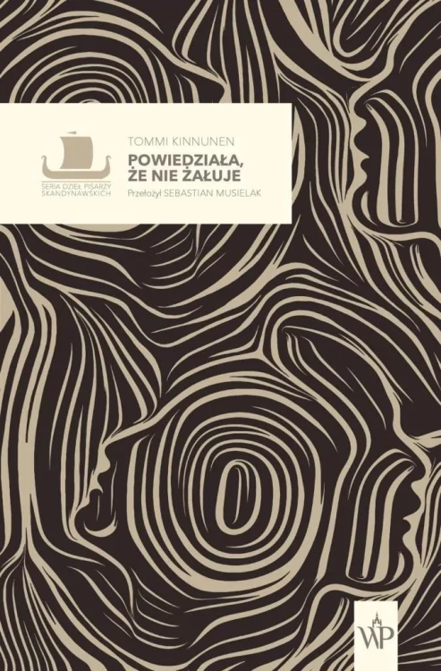 Powiedziała, że nie żałuje, Tommi Kinnunen