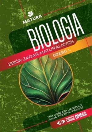 Biologia. Zbiór zadań maturalnych cz.1