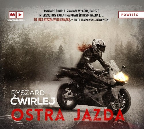 Ostra jazda audiobook, Ryszard Ćwirlej