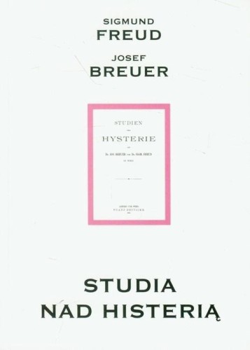 Studia nad histerią, Freud Sigmund, Brauer Josef