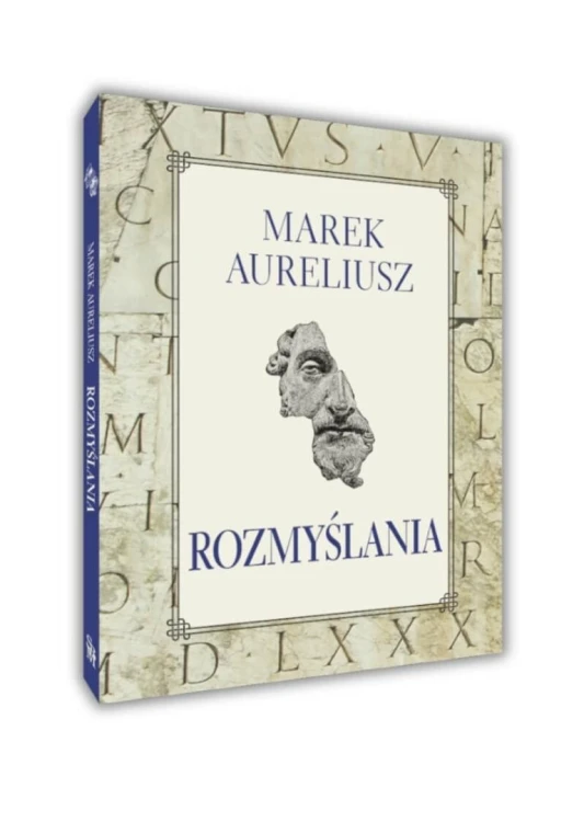 Rozmyślania, Marek Aureliusz