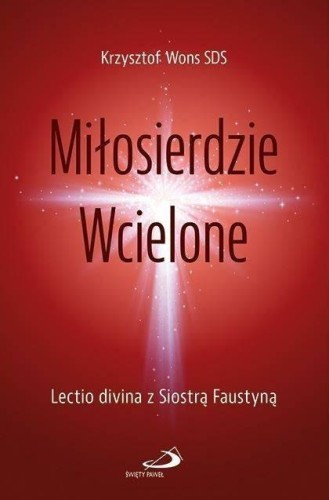 Miłosierdzie Wcielone, Krzysztof Wons