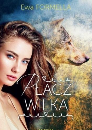 Płacz wilka, Ewa Formella