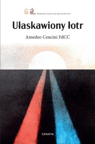 Ułaskawiony łotr, Amedeo Cencini FdCC