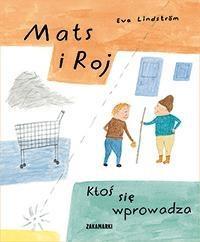 Mats i Roj. Ktoś się wprowadza, Eva Lindstrom