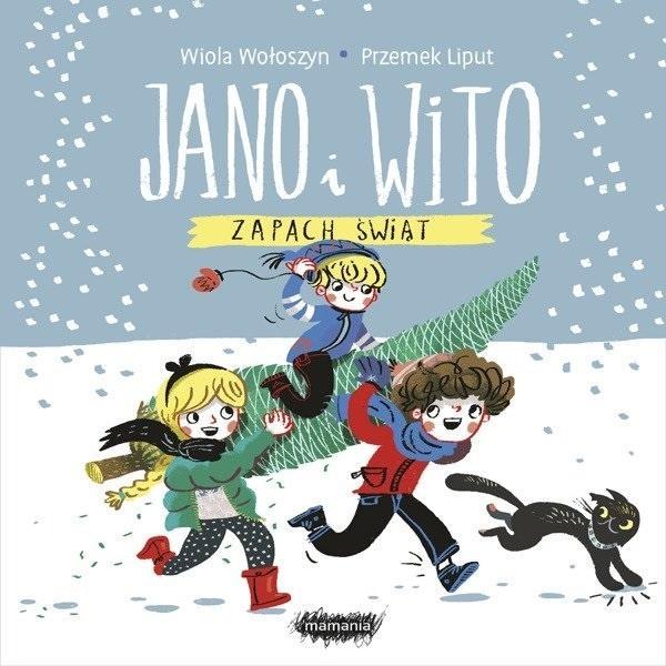 Jano i Wito. Zapach świąt, Wiola Wołoszyn