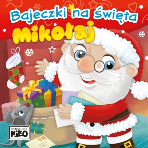 Bajeczki na święta. Mikołaj, Wioletta Piasecka