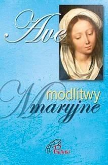Ave. Modlitwy Maryjne, praca zbiorowa
