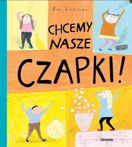 Chcemy nasze czapki, Eva Lindstrom