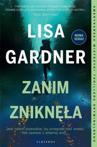 Zanim zniknęła, Lisa Gardner