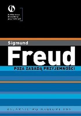 Poza zasadą przyjemności, Freud Sigmund