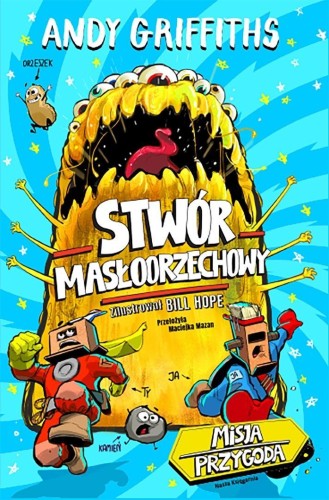 Stwór masłoorzechowy, Andy Griffiths, Bill Hope