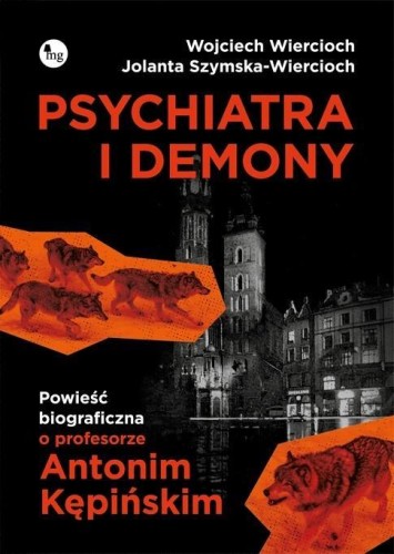Psychiatra i demony. Powieść biograficzna...