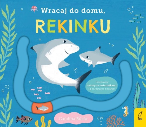 Wracaj do domu, rekinku, praca zbiorowa