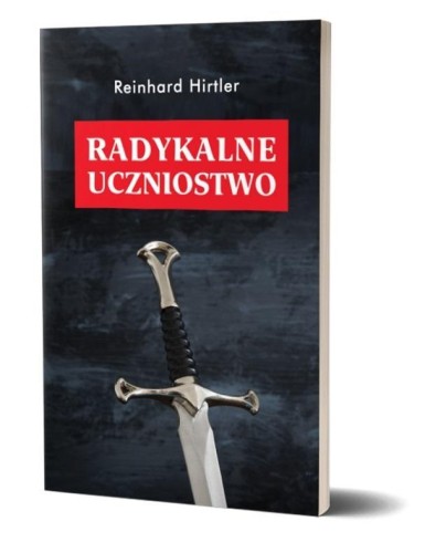 Radykalne uczniostwo, Reinhard Hirtler