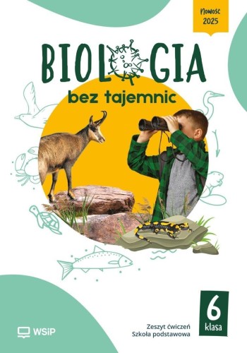 Biologia SP 6 Biologia bez tajemnic ćw.