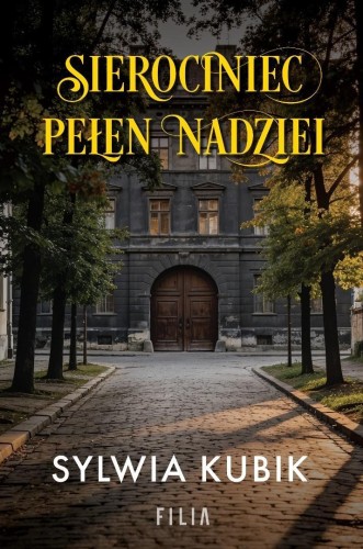 Sierociniec pełen nadziei, Sylwia Kubik