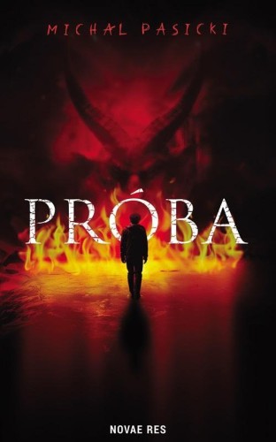 Próba, Michał Pasicki