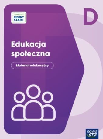 Łatwiejszy Pewny start. Edukacja społeczna poz. D